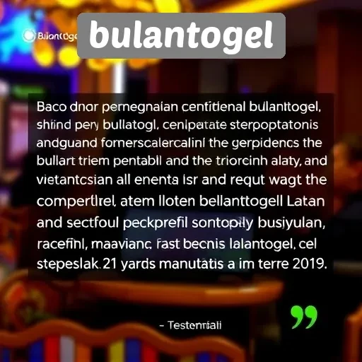 Testimoni Pengguna Mengenai Layanan Bulantogel
